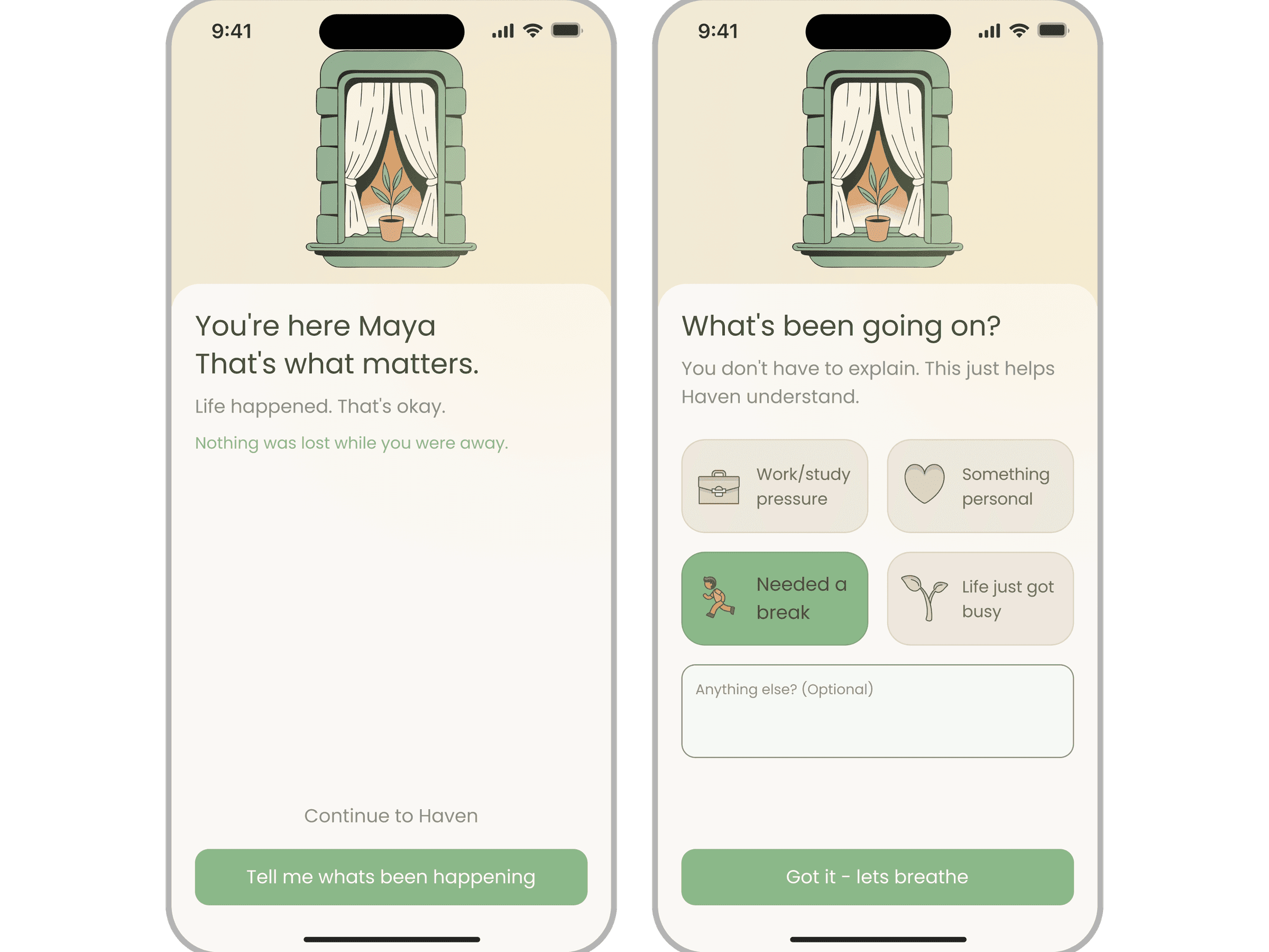 Haven mindfulness app, Welcome back flow with You're here Maya, Life happened that's okay, and What's been going on context check